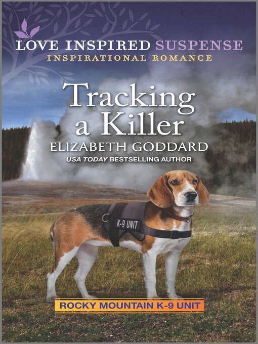 Title details for Tracking a Killer by Elizabeth Goddard - Available